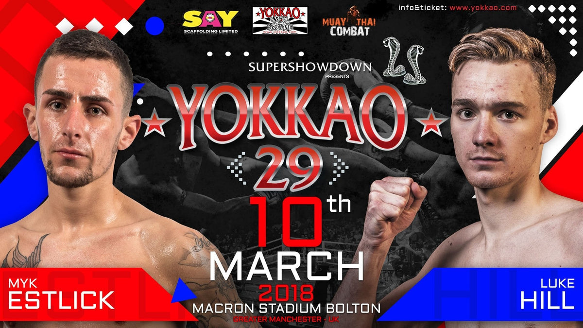 YOKKAO 29: Myk Estlick vs Luke Hill!-YOKKAO Europe