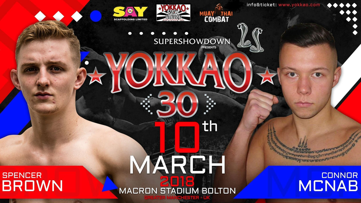 YOKKAO 30: Spencer Brown vs Connor McNab!-YOKKAO Europe
