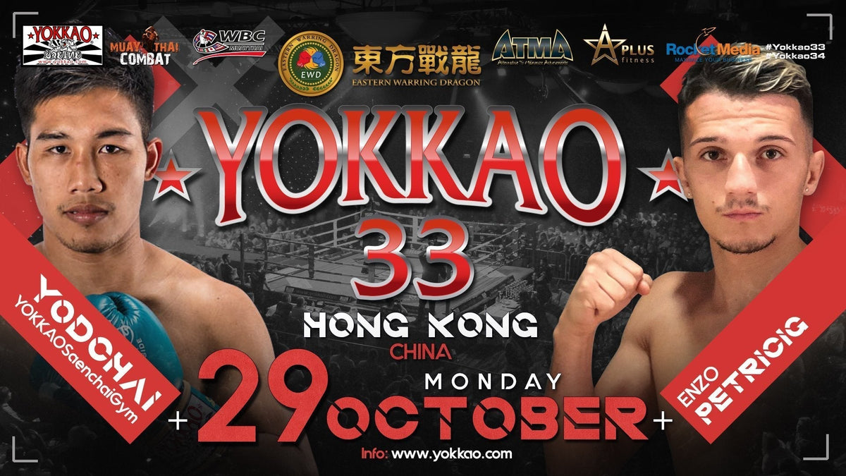 YOKKAO 33: Yodchai vs Enzo Petricig-YOKKAO Europe