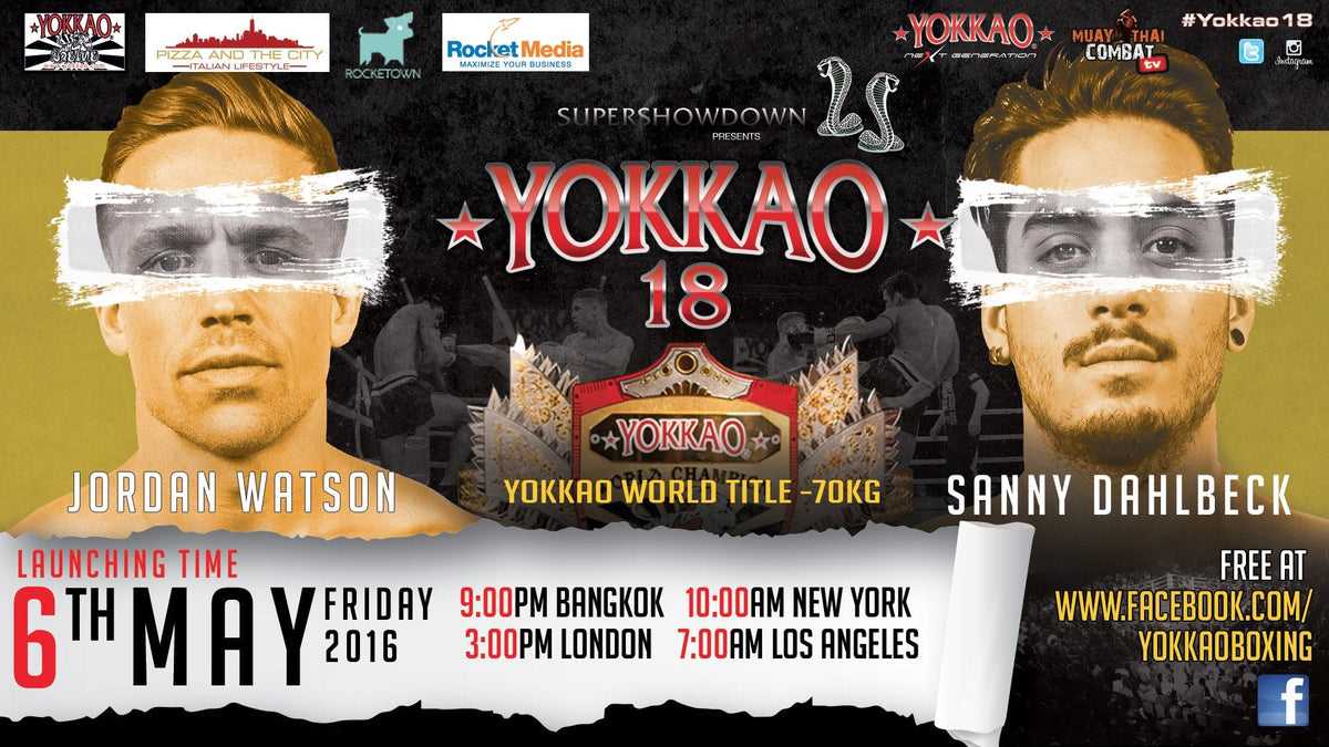 YOKKAO World Title Fight: Watson vs. Dahlbeck goes Live Globally-YOKKAO Europe
