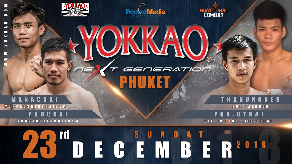 Manachai & Yodchai Fighting This Sunday in Phuket!-YOKKAO Europe