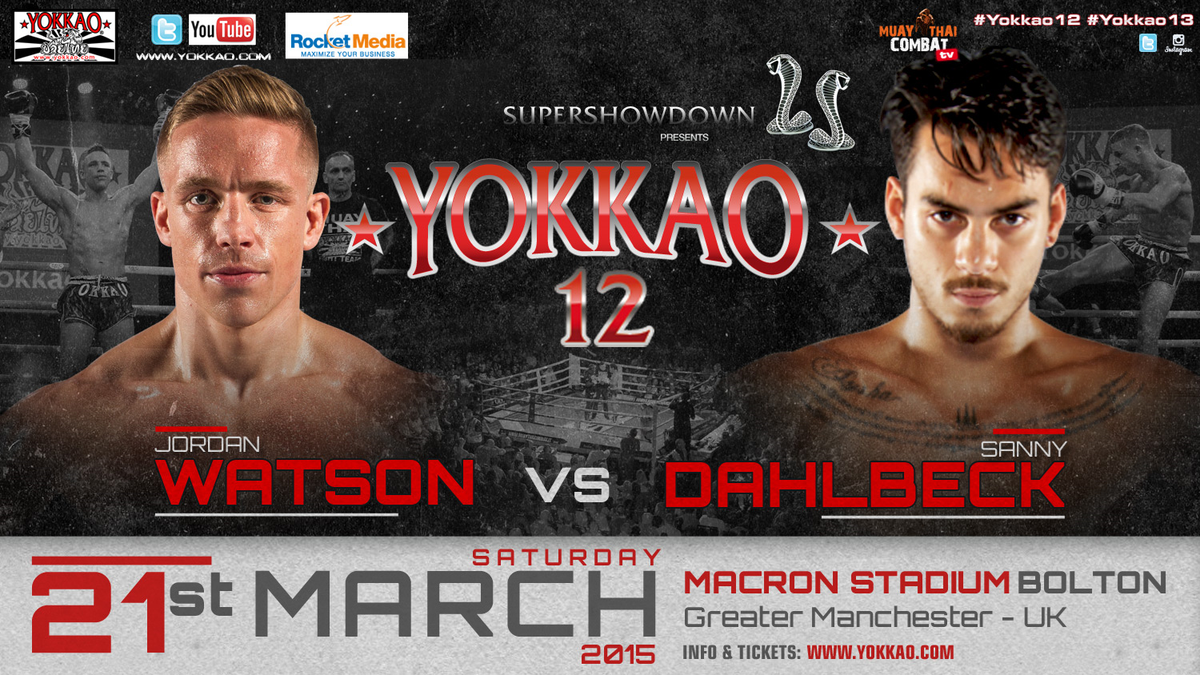 Jordan Watson vs Sanny Dahlbeck set for YOKKAO 12!-YOKKAO Europe