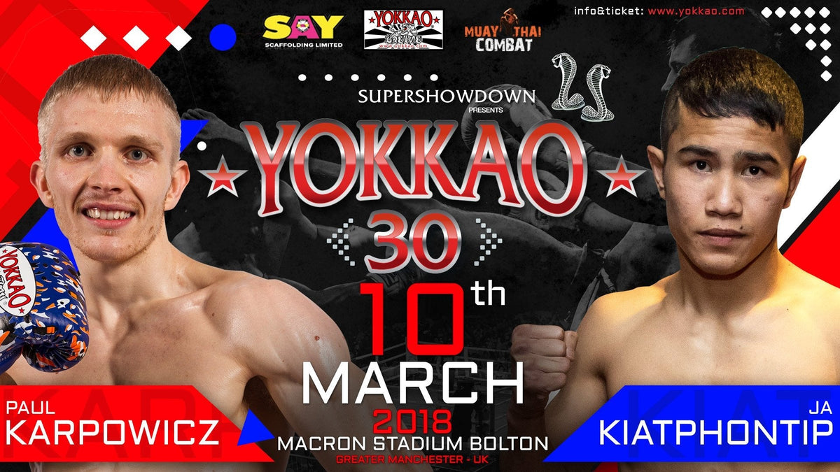 YOKKAO 30: Paul Karpowicz vs Ja Kiatphontip!-YOKKAO Europe