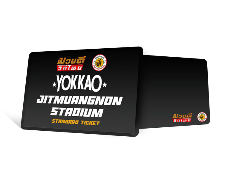 Yokkao Jitmuangnon Stadium | Standard -Ticket